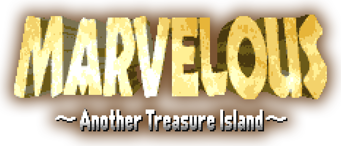 MARVELOUS ~Another Treasure Island~